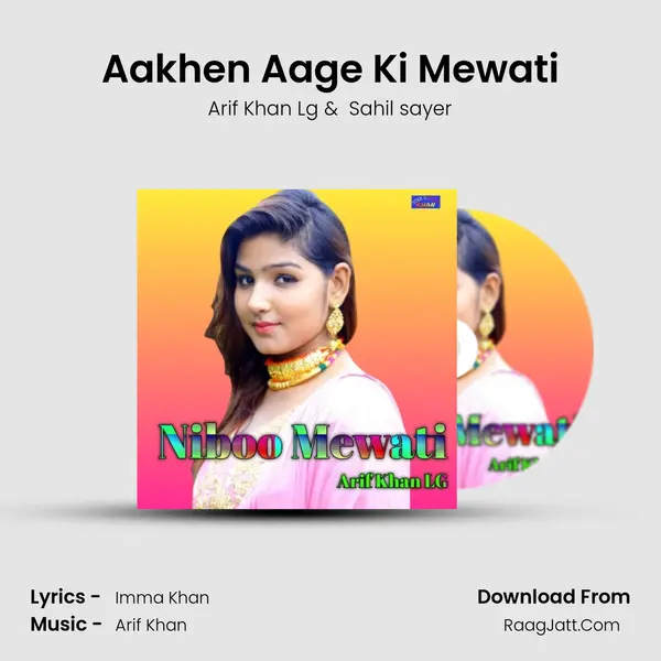 Aakhen Aage Ki Mewati MP3 Song by Arif Khan Lg Cover