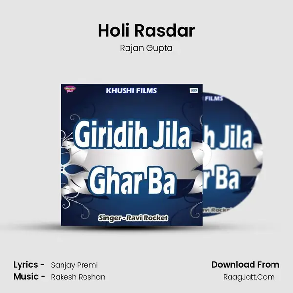 Holi Rasdar MP3 Song by Rajan Gupta Cover