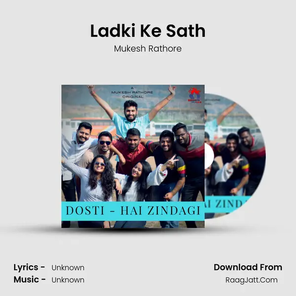 Ladki Ke Sath MP3 Song by Mukesh Rathore Cover