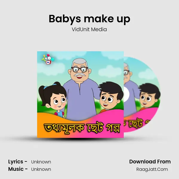 Babys make up MP3 Song by VidUnit Media Cover