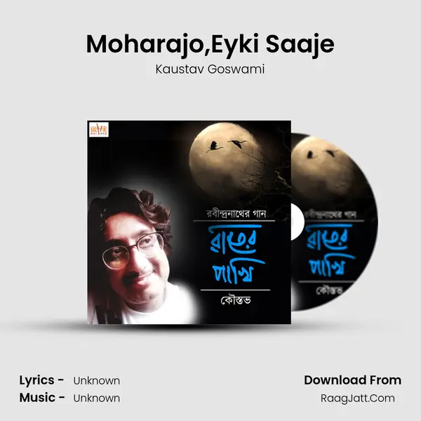 Moharajo,Eyki Saaje MP3 Song by Kaustav Goswami Cover
