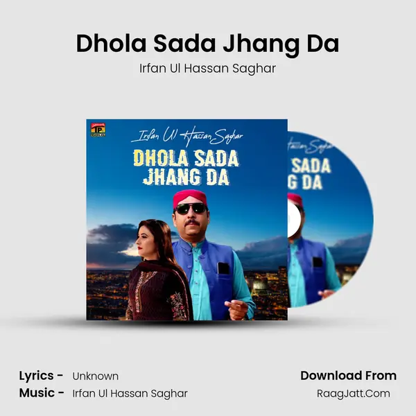 Dhola Sada Jhang Da mp3 song