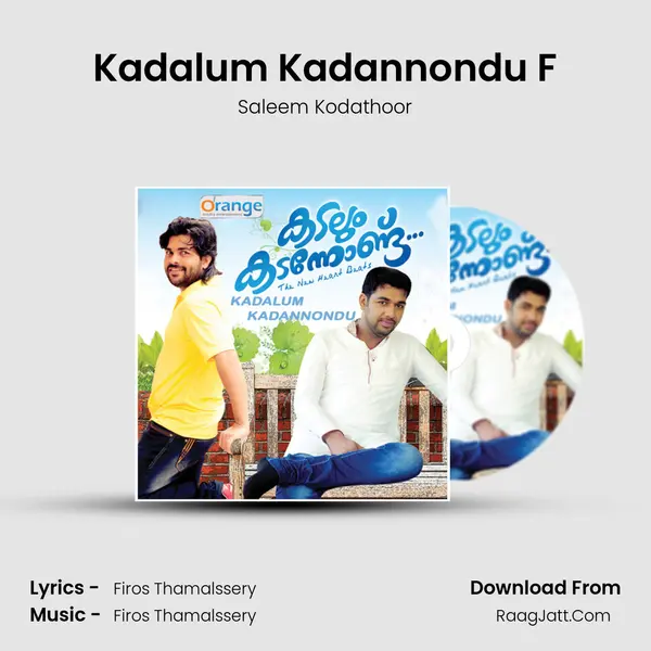 Kadalum Kadannondu F MP3 Song by Saleem Kodathoor Cover