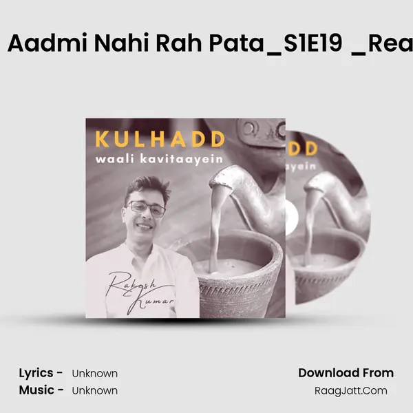 Jab Aadmi Aadmi Nahi Rah Pata_S1E19 _Realism Series MP3 Song by  Cover