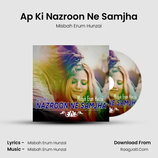 Ap Ki Nazroon Ne Samjha mp3 song