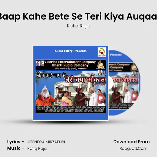 Baap Kahe Bete Se Teri Kiya Auqaat mp3 song