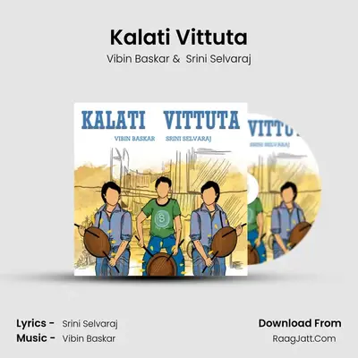 Kalati Vittuta MP3 Song by Vibin Baskar Cover