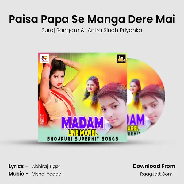 Paisa Papa Se Manga Dere Mai MP3 Song by Suraj Sangam Cover