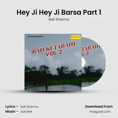 Hey Ji Hey Ji Barsa Part 1 mp3 song