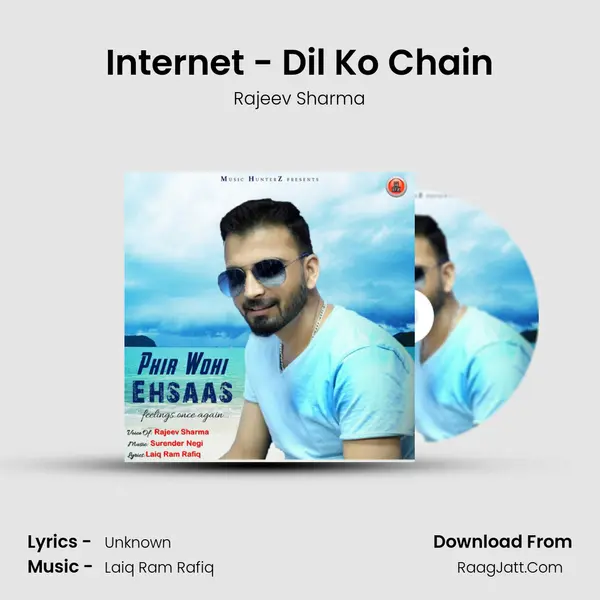 Internet - Dil Ko Chain mp3 song