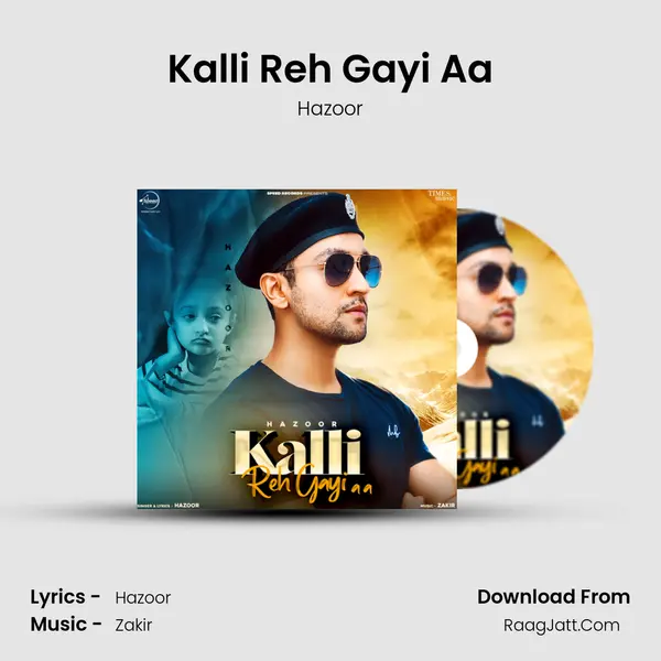 Kalli Reh Gayi Aa MP3 Song by Hazoor Cover
