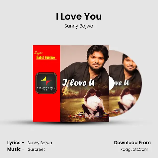 I Love You MP3 Song by Sunny Bajwa Cover