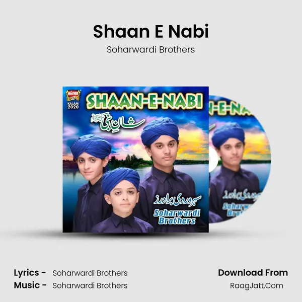 Shaan E Nabi - Soharwardi Brothers