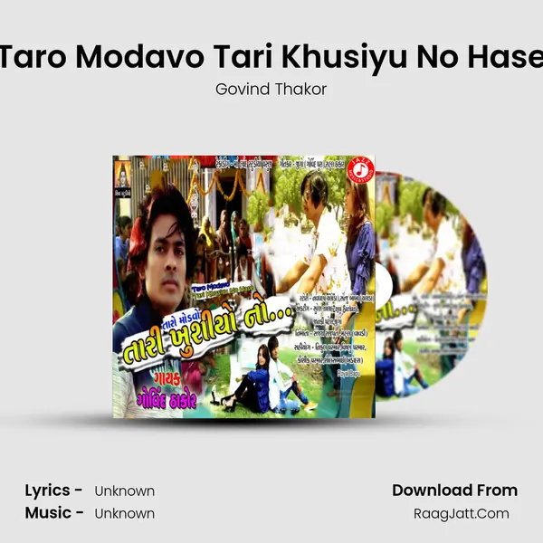 Taro Modavo Tari Khusiyu No Hase MP3 Song by Govind Thakor Cover