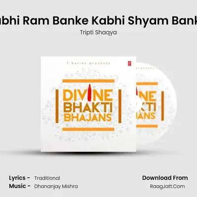 Kabhi Ram Banke Kabhi Shyam Banke (From 
