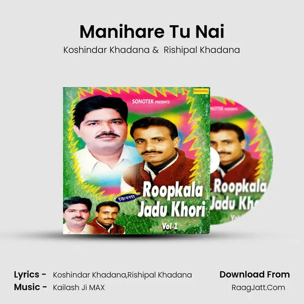 Manihare Tu Nai MP3 Song by Koshindar Khadana Cover