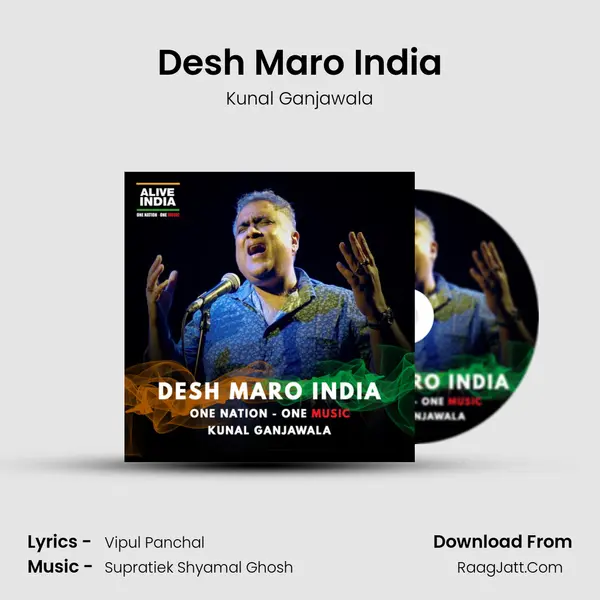 Desh Maro India - Kunal Ganjawala