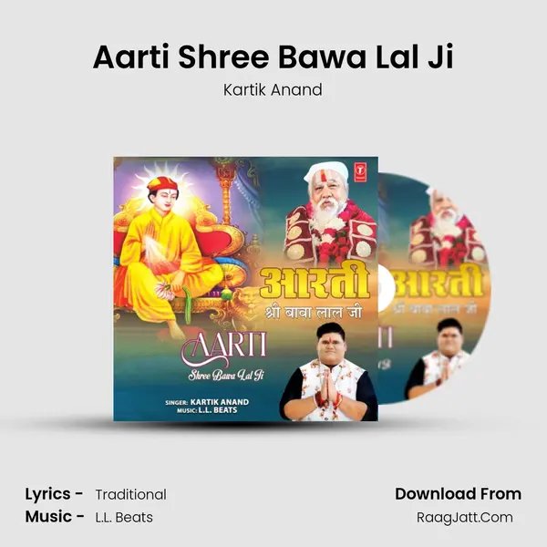 Aarti Shree Bawa Lal Ji MP3 Song by Kartik Anand Cover