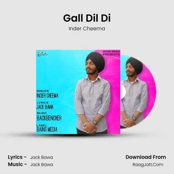 Gall Dil Di MP3 Song by Inder Cheema Cover