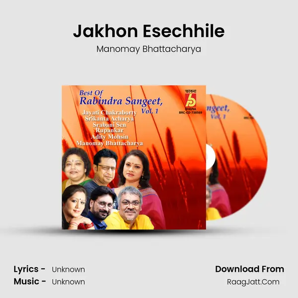 Jakhon Esechhile MP3 Song by Manomay Bhattacharya Cover
