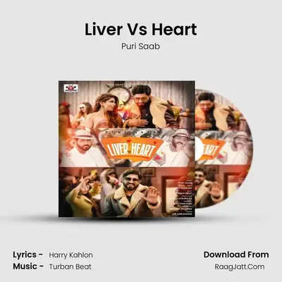 Liver Vs Heart MP3 Song by Puri Saab Cover