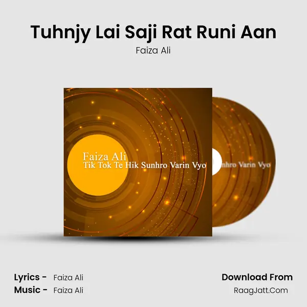 Tuhnjy Lai Saji Rat Runi Aan mp3 song