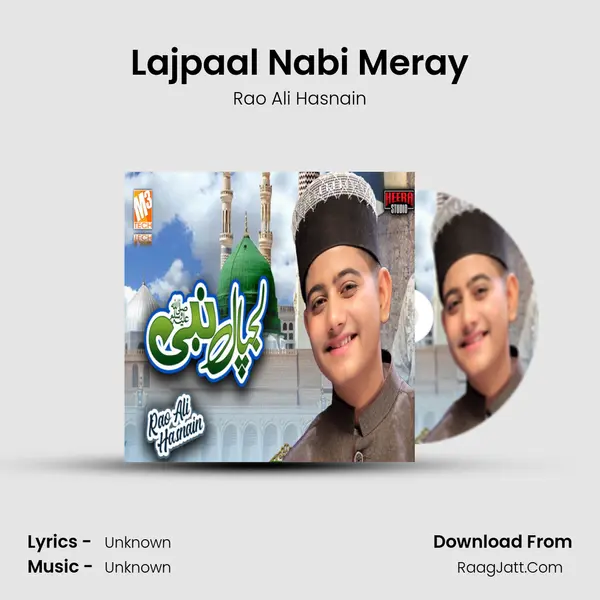 Lajpaal Nabi Meray - Single - Rao Ali Hasnain