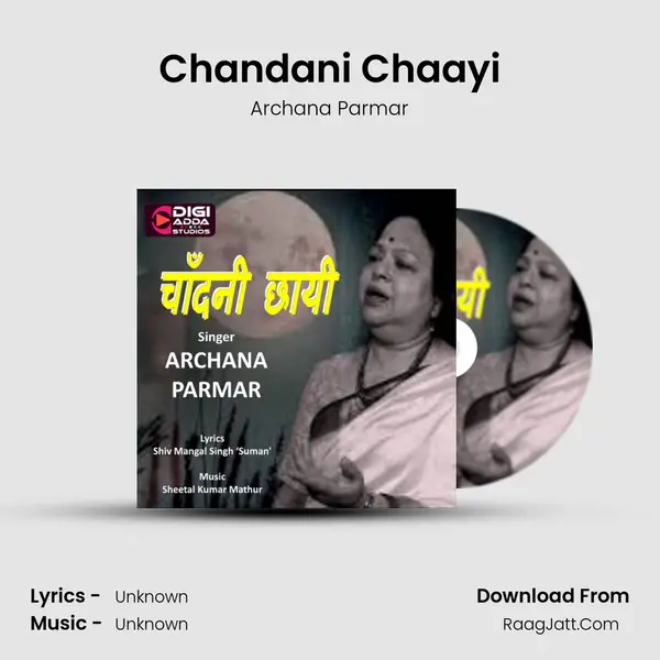 Chandani Chaayi mp3 song