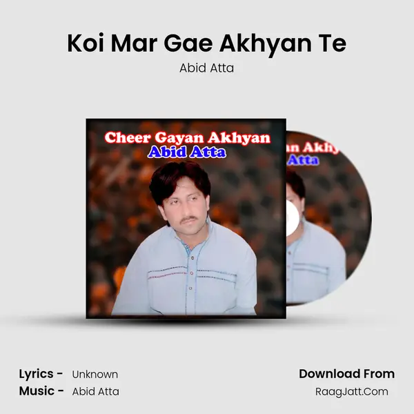 Koi Mar Gae Akhyan Te mp3 song