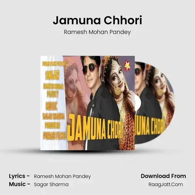 Jamuna Chhori mp3 song