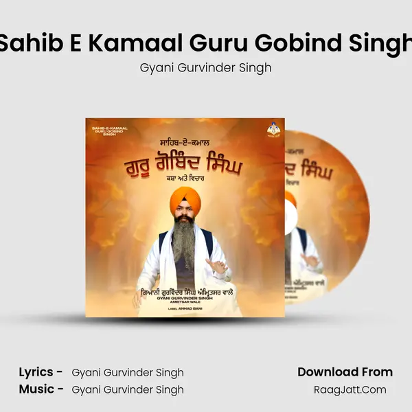 Sahib E Kamaal Guru Gobind Singh - 