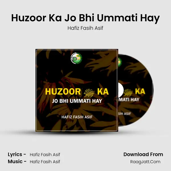 Huzoor Ka Jo Bhi Ummati Hay mp3 song