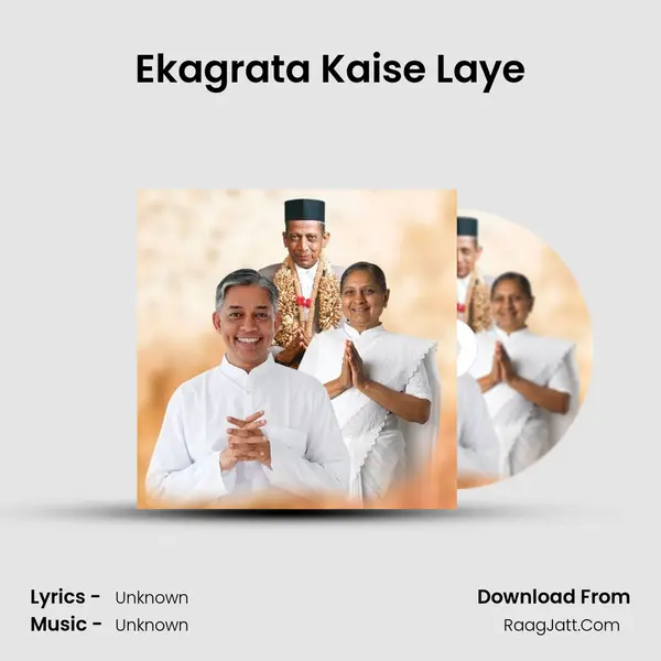 Ekagrata Kaise Laye MP3 Song by  Cover