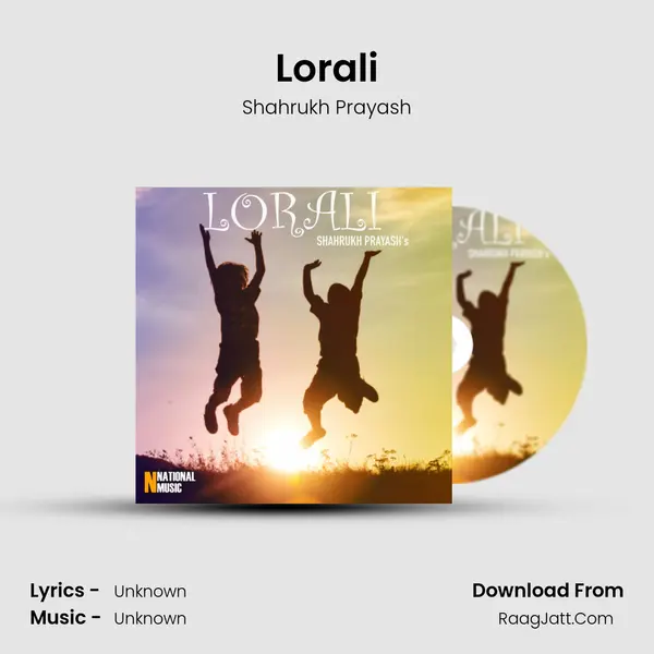 Lorali - Single - Shahrukh Prayash