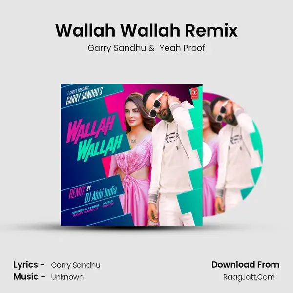 Wallah Wallah Remix(Remix By Dj Abhi India) Cover