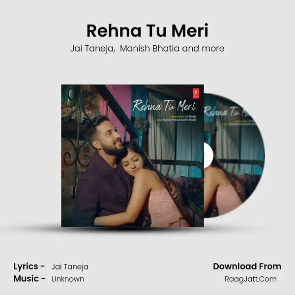 Rehna Tu Meri MP3 Song by Jai Taneja Cover