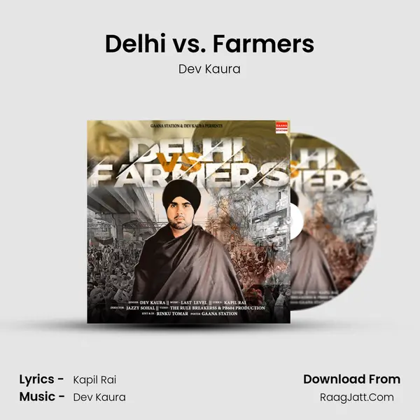 Delhi vs. Farmers MP3 Song by Dev Kaura Cover