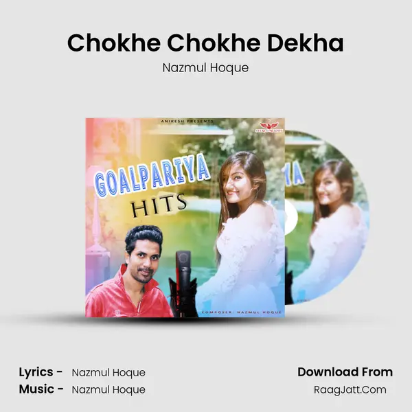 Chokhe Chokhe Dekha MP3 Song by Nazmul Hoque Cover