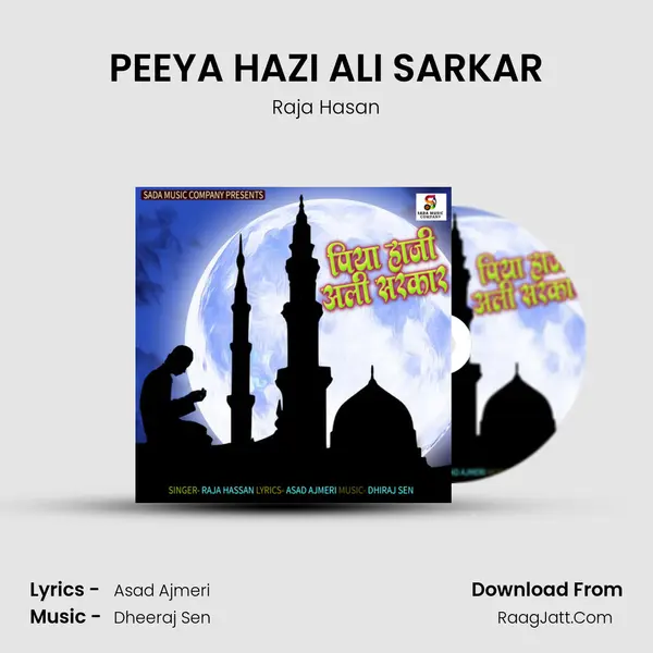 PEEYA HAZI ALI SARKAR - Raja Hasan
