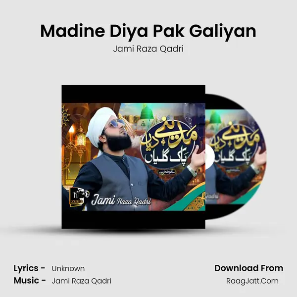 Madine Diya Pak Galiyan MP3 Song by Jami Raza Qadri Cover