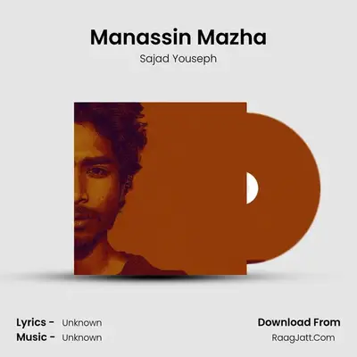 Manassin Mazha - Sajad Youseph