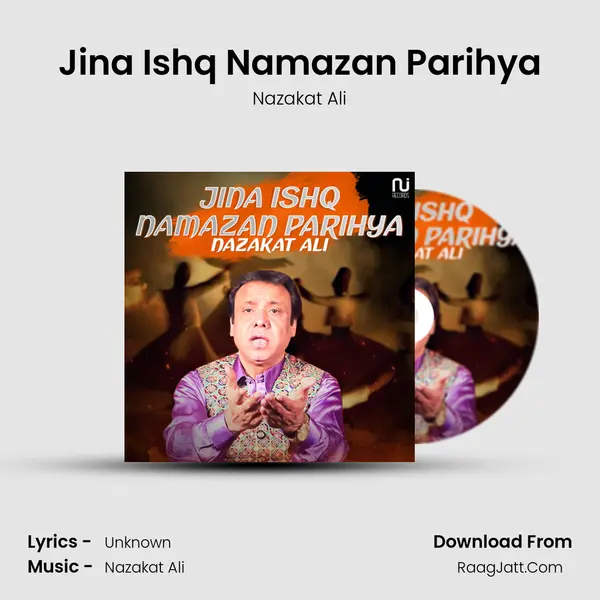 Jina Ishq Namazan Parihya mp3 song
