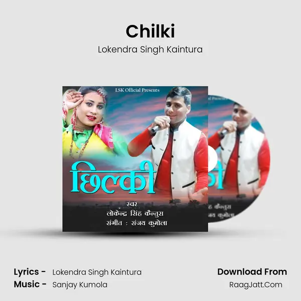 Chilki MP3 Song by Lokendra Singh Kaintura Cover