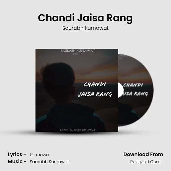 Chandi Jaisa Rang mp3 song