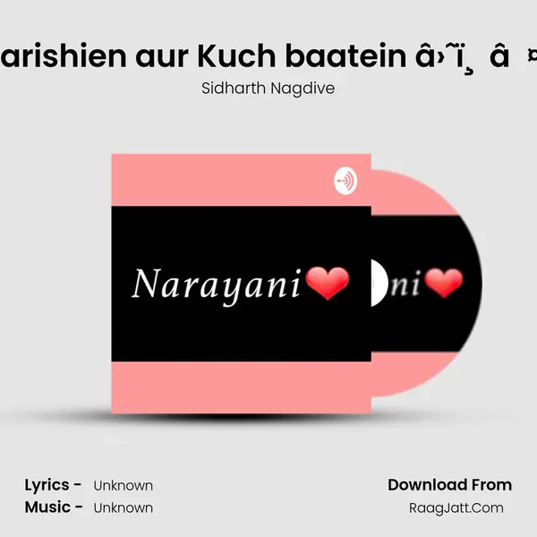 Baarishien aur Kuch baatein â›ˆï¸â¤ï¸ MP3 Song by Sidharth Nagdive Cover