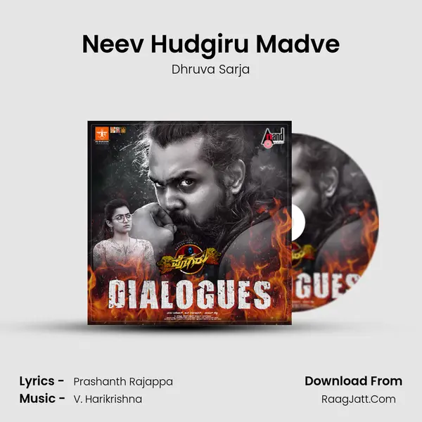 Neev Hudgiru Madve MP3 Song by Dhruva Sarja Cover