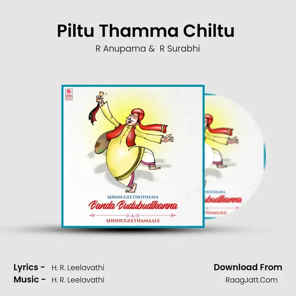 Piltu Thamma Chiltu (From Putta Hakki) mp3 song