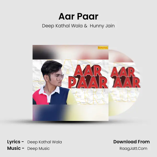 Aar Paar MP3 Song by Deep Kathal Wala Cover