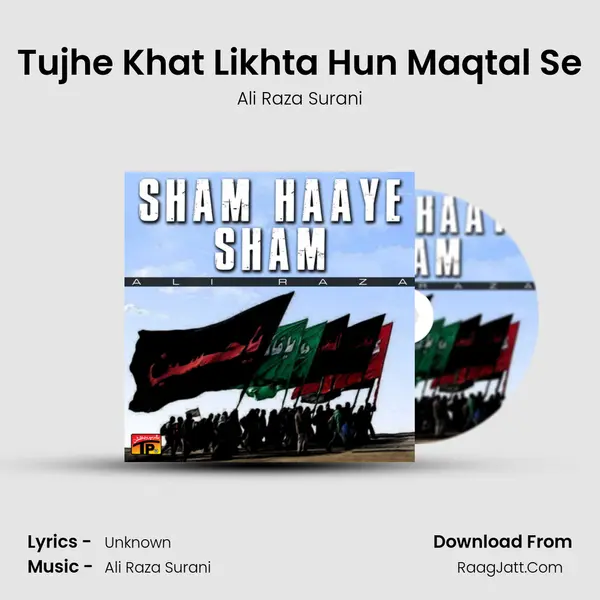 Tujhe Khat Likhta Hun Maqtal Se MP3 Song by Ali Raza Surani Cover