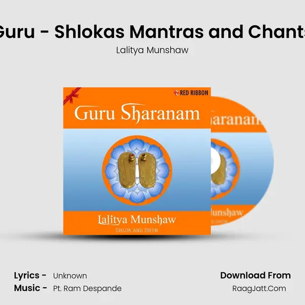 Guru - Shlokas Mantras and Chants MP3 Song by Lalitya Munshaw Cover